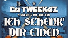 Da Tweekaz – Ich schenk' dir einen Jodler