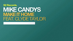 Mike Candys feat. Clyde Taylor - Make It