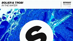 Bolier & Trobi - In The Water