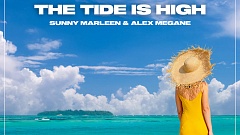 Sunny Marleen & Alex Megane - The Tide Is High