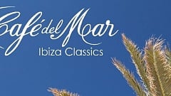 Cafe Del Mar: Ibiza Classics Download