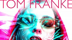 Tom Franke - Intoxicated