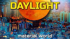 Daylight - Material World