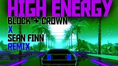 DJ Blackstone & Luxe 54 ft. Evelyn Thomas – High Energy (Block & Crown x Sean Finn Remix)
