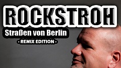 ROCKSTROH - Strassen von Berlin (Scotty Mix)
