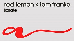 Red Lemon x Tom Franke - Karate