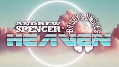 Andrew Spencer x Brisby & Jingles - Heaven