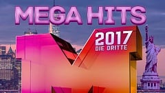 MegaHits 2017 - Die Dritte » [Tracklist]