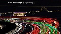 Marc Hirschvogel - Nightfaring