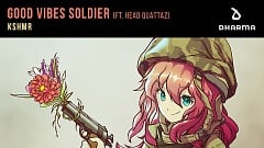 KSHMR feat. Head Quattaz - Good Vibes Soldier