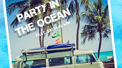 CORIOL-X feat. Zach Alwin - Party in the Ocean