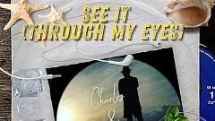 Charles & Carmichael - See It (Through My Eyes)