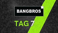 Bangbros - Tag 7