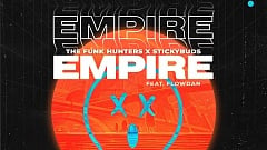 The Funk Hunters x Stickybuds feat. Flowdan – Empire (Dr. Fresch Remix)