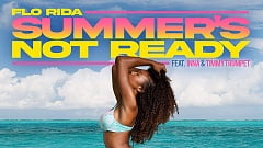 Flo Rida, INNA & Timmy Trumpet – Summer’s Not Ready