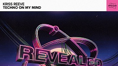 Kriss Reeve - Techno On My Mind