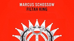 Marcus Schossow - Filtah King » [Free Download]