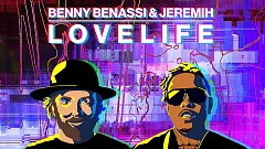 Benny Benassi & Jeremih – LOVELIFE (Riccardo Marchi Remix)