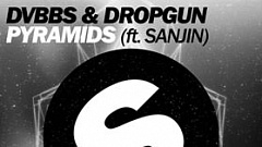 DVBBS & Dropgun feat. Sanjin - Pyramids