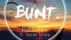 BUNT. - Pictures (feat. Sarah Miles)