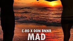 C-Ro x Don Bnnr - Mad