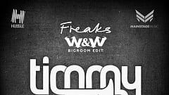 Timmy Trumpet feat. Savage – Freaks (W&W Bigroom Edit)