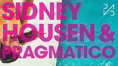 Pragmatico vs Sidney Housen – Feel the Summer