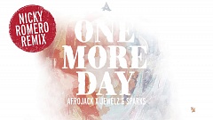 Afrojack x Jewelz & Sparks - One More Day (Nicky Romero Remix)