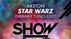 Arston - Star Warz (Swanky Tunes Edit)