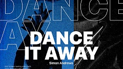 Simon Andrews - Dance It Away
