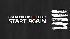 OneRepublic feat. Logic - Start Again