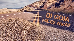 DJ Goja - Miles Away