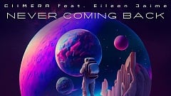 ClIMERA feat. Eileen Jaime - Never Coming Back