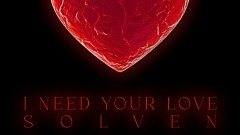 Solven - I Need Your Love