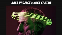 Bass Project x Huge Carter - Feelin’ Alright