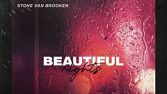 Stone Van Brooken feat. Emily J – Beautiful Nights