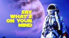 NASTENKA, Midnight Galaxy x George Holliday – Say What’s On Your Mind