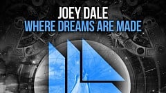 Joey Dale - Where Dreams Are Made