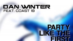 Dan Winter feat. Coast 19 - Party Like The First Time