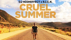 Higheffect & R.I.C.K. feat. Daniel V. - Cruel Summer