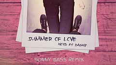 NOTD feat. Daggy - Summer of Love (Sonny Bass Remix)