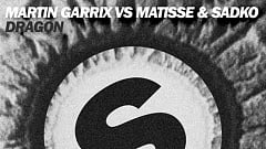 Martin Garrix vs. Matisse & Sadko - Dragon