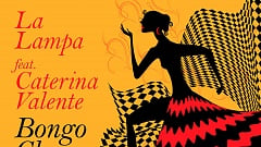 La Lampa feat. Caterina Valente – Bongo Cha Cha Cha