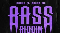 Bonka feat. Dread MC - Bass Riddim