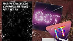 Martin Van Lectro & Patrick Metzker feat. Iva Rii – Got It Bad