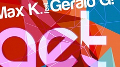Max K. feat. Gerald G! - Get Loose