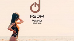 FSDW - Wknd (Reloaded)