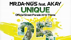 Mr.Da-Nos feat. Akay - Unique (Official Street Parade Theme 2016)