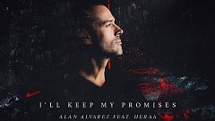 Alan Alvarez feat. Heraa – I’ll Keep My Promises