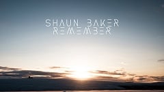 Shaun Baker - Remember